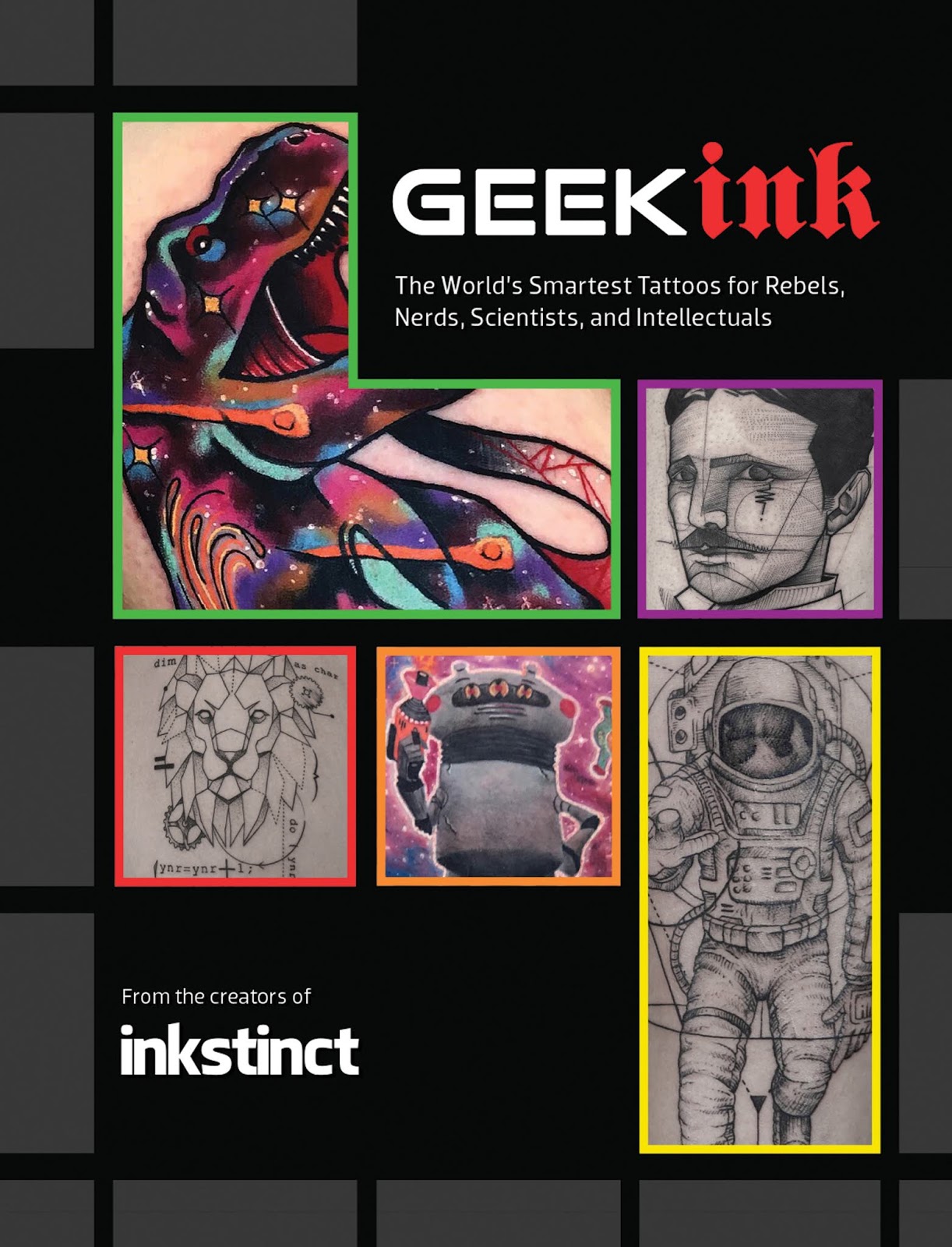 Review: Geek Ink - The World's Smartest Tattoos for Rebels, Nerds ...