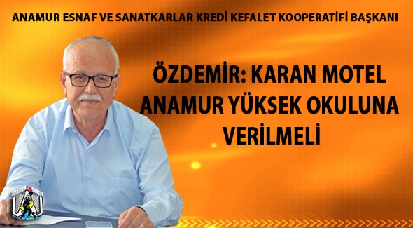Anamur Esnaf Sanatkarlar Kredi ve Kefalet Kooperatifi,Ahmet Özdemir,Anamur Haber,Anamur Son Dakika,