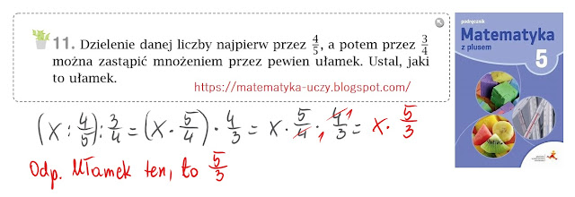 Zad. 10 i 11 str. 100 "Matematyka z plusem 5" Dzielenie ułamków zwykłych