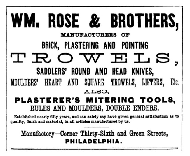 Trowel And Masonry Tool Collector Resource William Rose And The Early History Of W Rose Brothers