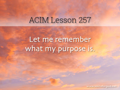 [Image: ACIM-Lesson-257-Workbook-Quote-Wide.jpg]