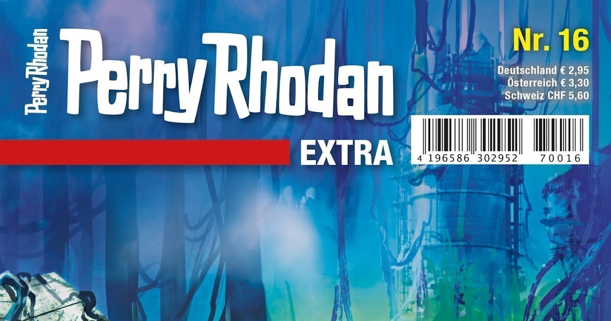 PERRY RHODANRedaktion Was ist mit PERRY RHODANExtra?