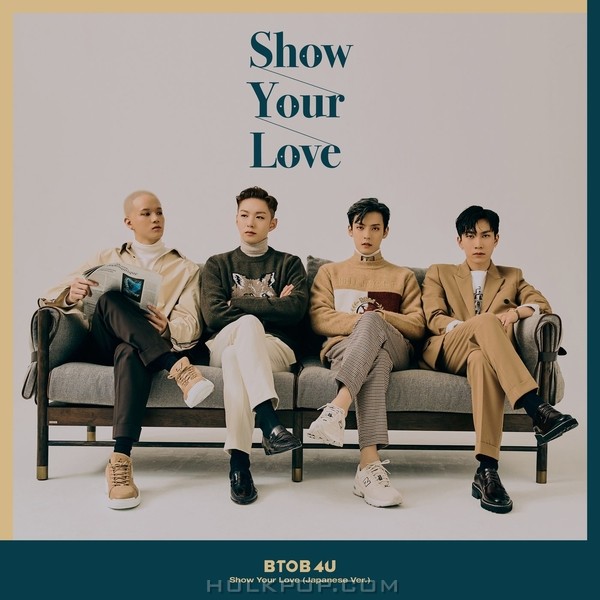 BTOB 4U – Show Your Love (Japanese Version) – Single