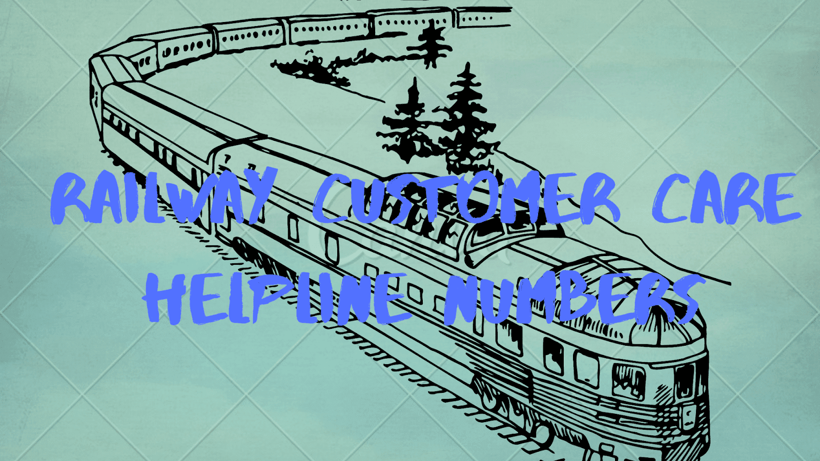 Railway Customer Care Number Railway complaint number