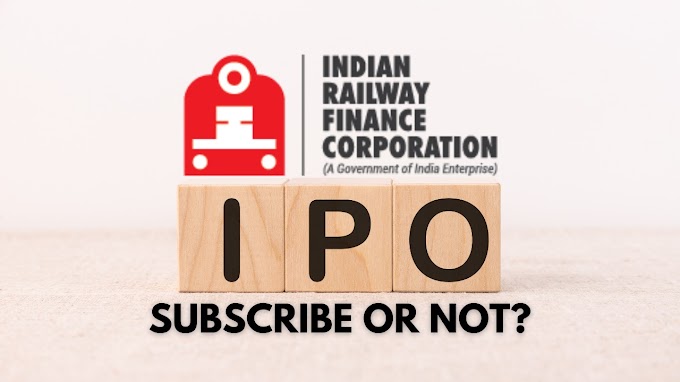 IRFC IPO | IRFC IPO Date 2021 | All You Need to Know