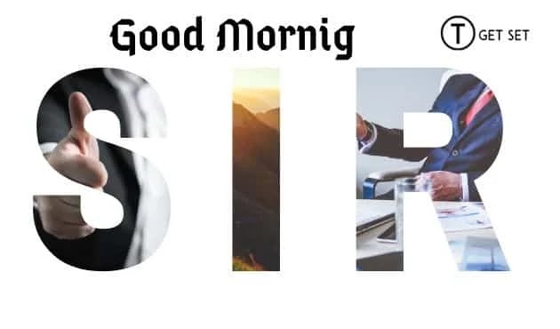 Good Morning Sir Image Good-Morning-Sir-image