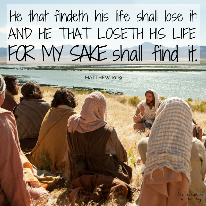 LDS Scripture Of The Day Matthew 10 19 lds-scripture-of-the-day-matthew-10-19