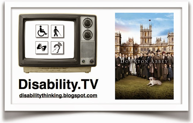 Disability.TV logo on left, Downton Abbey poster on right