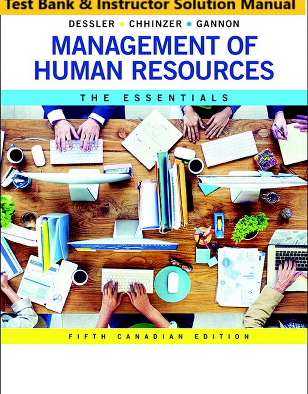 [Test Bank] for Management of Human Resources: The Essentials, Fifth  Canadian Edition