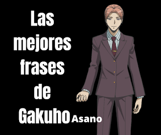 Las mejores Frases De Gakuho Asano