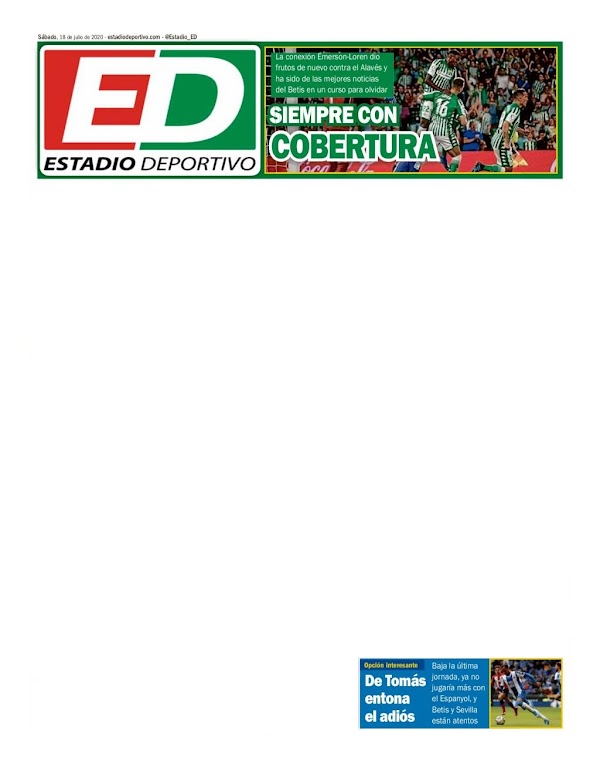 Betis, Estadio Deportivo: "Siempre con cobertura"