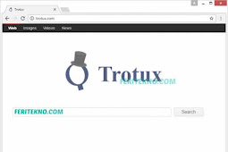 4 Cara Menghapus Trotux Di Search Chrome, Firefox Dan Internet Explorer