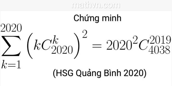 Giải câu tổ hợp ở đề học sinh giỏi Quảng Bình 2020