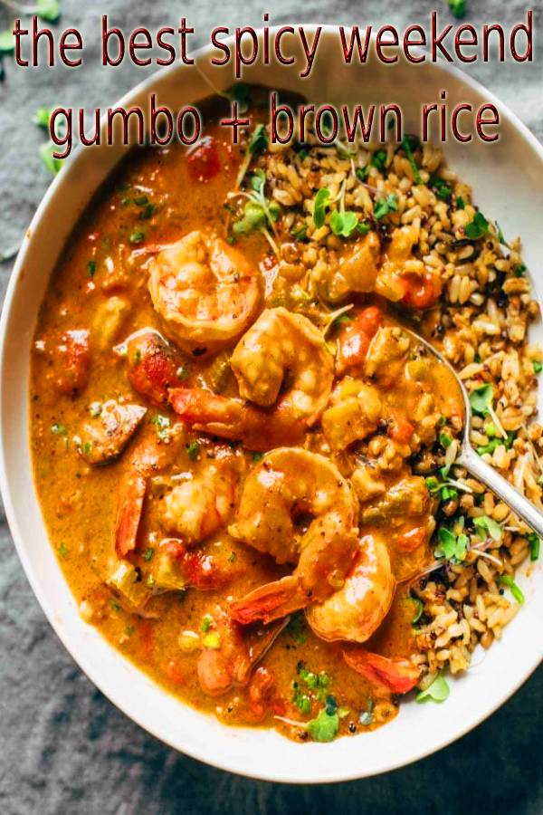 the best spicy weekend gumbo + brown rice Masakan Ibu