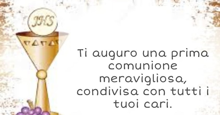 Frasi Auguri Prima Comunione Dedicafrasi