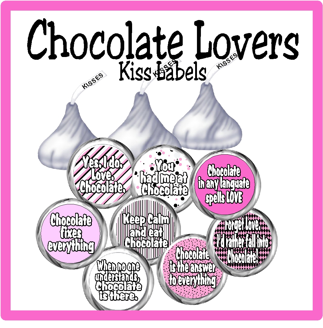 DIY Party Mom Chocolate Lovers Hershey Kiss Printables