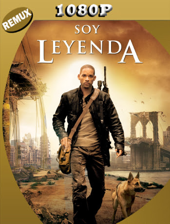 Soy Leyenda (2007) Remux 1080p Latino [GoogleDrive] Ivan092