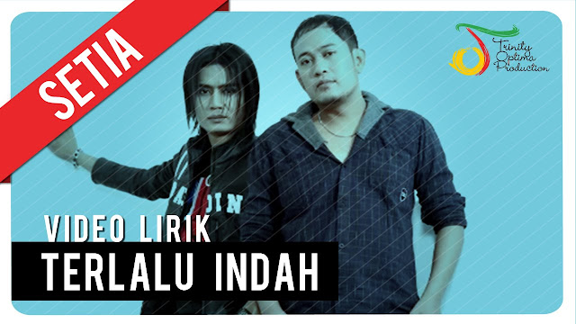 CHORD GITAR Setia Band ( Terlalu Indah ) CHORD