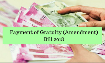 Payment of Gratuity (Amendment) Bill 2018