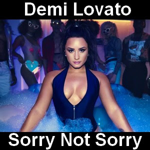 Demi Lovato – Sorry Not Sorry