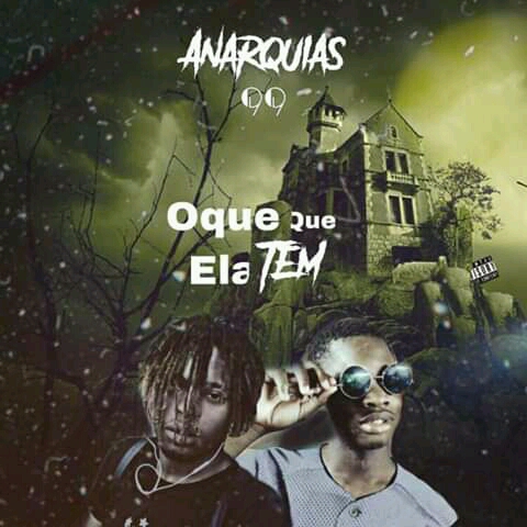 O que Ela Tem - Anarquia 99 "Rap" || Download Free