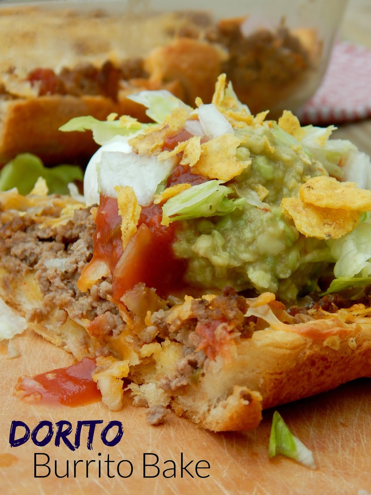 Ally's Sweet and Savory Eats Dorito Burrito Bake