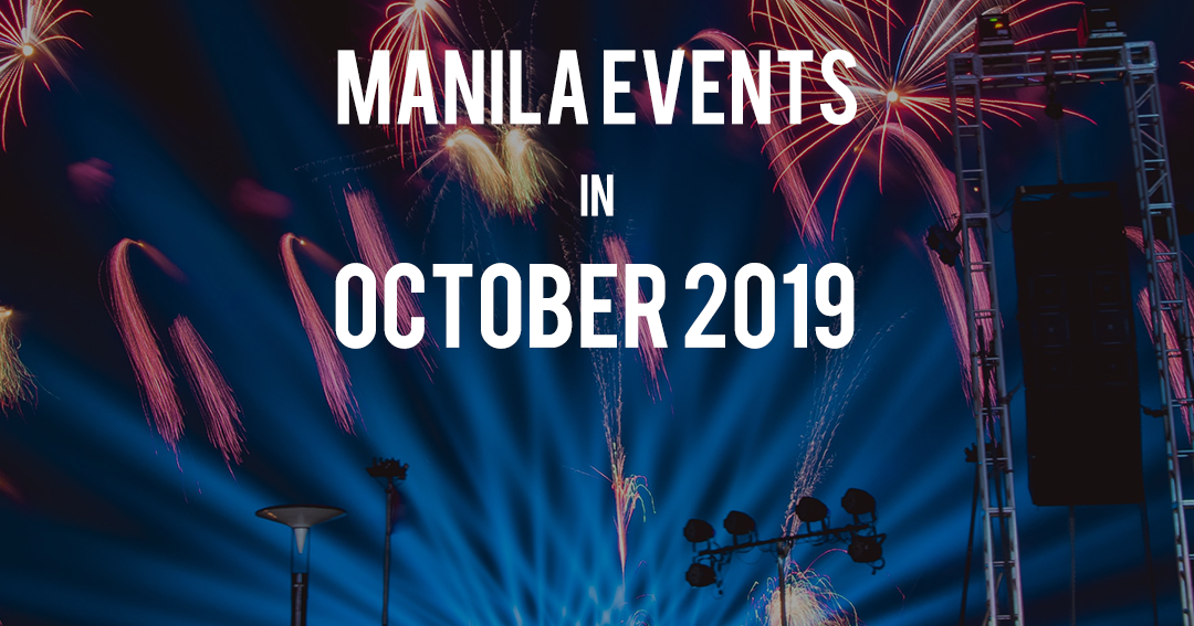 Manila Events in October 2019