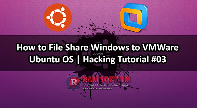 How to File Share Windows to VMWare Ubuntu OS - Hacking Tutorial #03 How to File Share Windows to VMWare Ubuntu OS - Hacking Tutorial #03