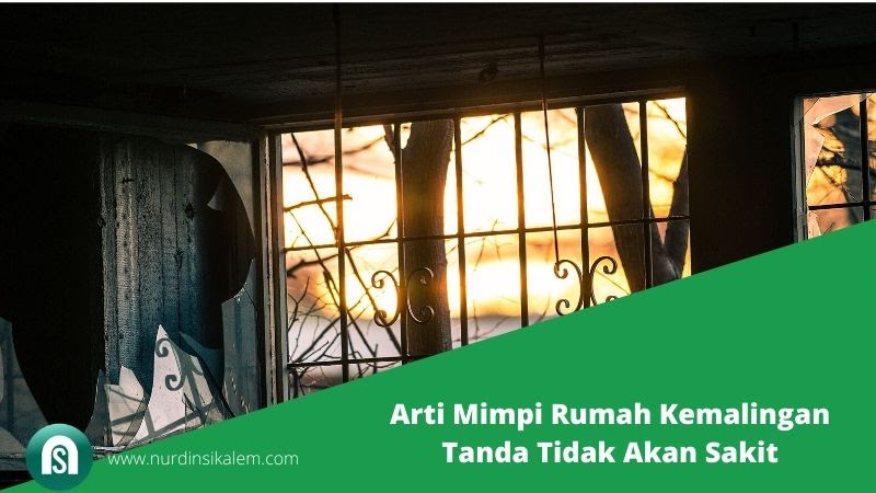 Arti Mimpi Rumah Kemalingan Tanda Akan Sakit Blog Nurdin Sikalem Arti Mimpi Rumah Kemalingan Tanda Akan Sakit Blog Nurdin Sikalem