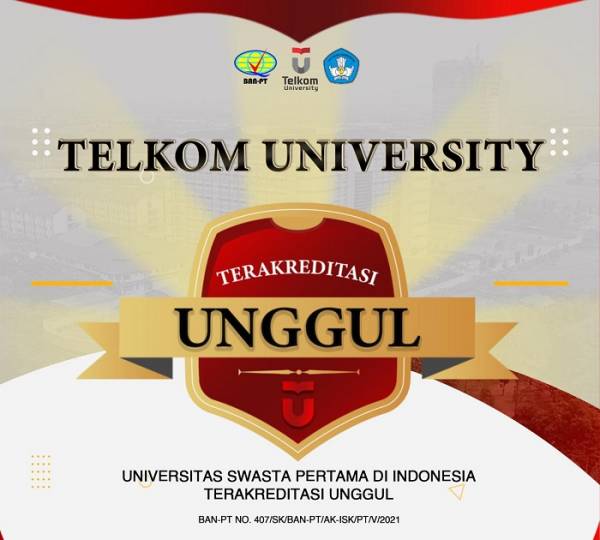 Telkom University Perguruan Tinggi Swasta Dengan Akreditasi Unggul Pertama Di Indonesia