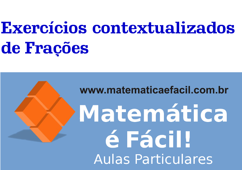 Atividade de Matemática sobre Frações - 6º Ano - 7º Ano - Com gabarito