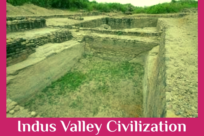 Indus Valley Civilization