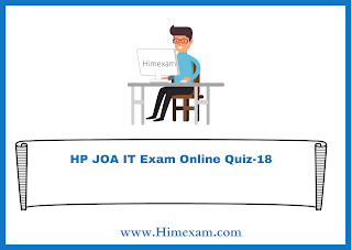 HP JOA IT Exam Online Quiz-18 HP JOA IT Exam Online Quiz-18
