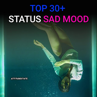 TOP - 30+ Status On Sad Mood in Hindi