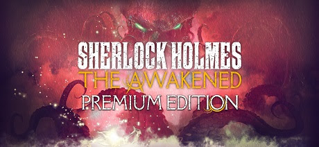 Sherlock Holmes The Awakened Premium Edition-GOG