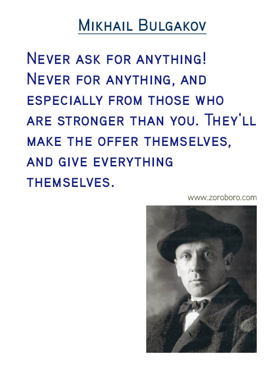 Mikhail Bulgakov Quotes. World Quotes, Reason Quotes, Kindness Quotes, Thinking Quotes. Mikhail Bulgakov Philosophy