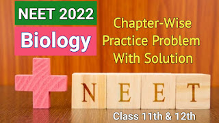Neet Biology 2022