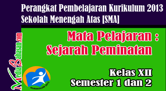 Perangkat Pembelajaran Sejarah Peminatan SMA Kelas XII