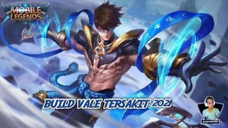 Build Vale AE Udil Tersakit di M2 Mobile Legend Build Vale AE Udil Tersakit di M2 Mobile Legend