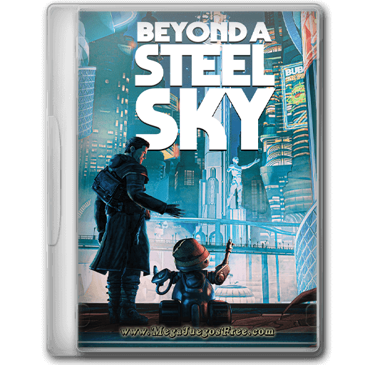 Descargar Beyond A Steel Sky PC Full Español