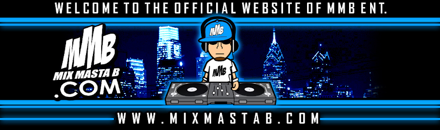 www.MixMastaB.com - The Official Website Of MMB Entertainment