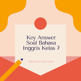 Contoh Soal Descriptive Text Contoh Soal Descriptive Text