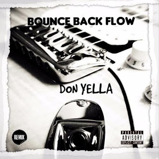 New Music: Don Yella – Bounce Back Flow