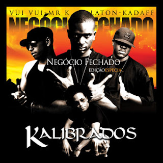 Kalibrados - Negocio Fechado (2005)