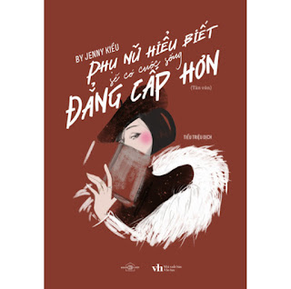 Phụ Nữ Hiểu Biết Sẽ Có Cuộc Sống Đẳng Cấp Hơn ebook PDF-EPUB-AWZ3-PRC-MOBI