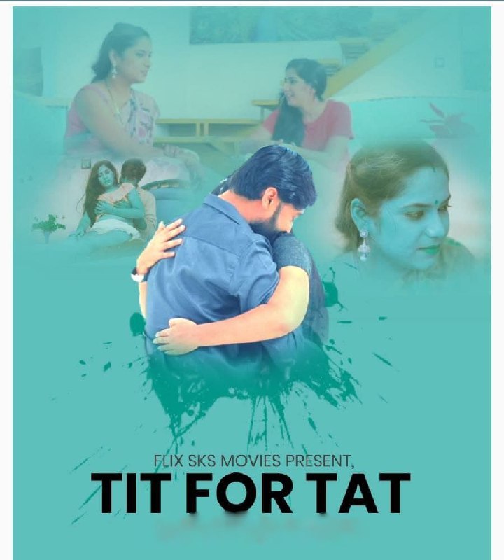 Tit For Tat 2020 Hindi S01 E03-04 FlixSKSMovies 720p HDRip 490MB x264