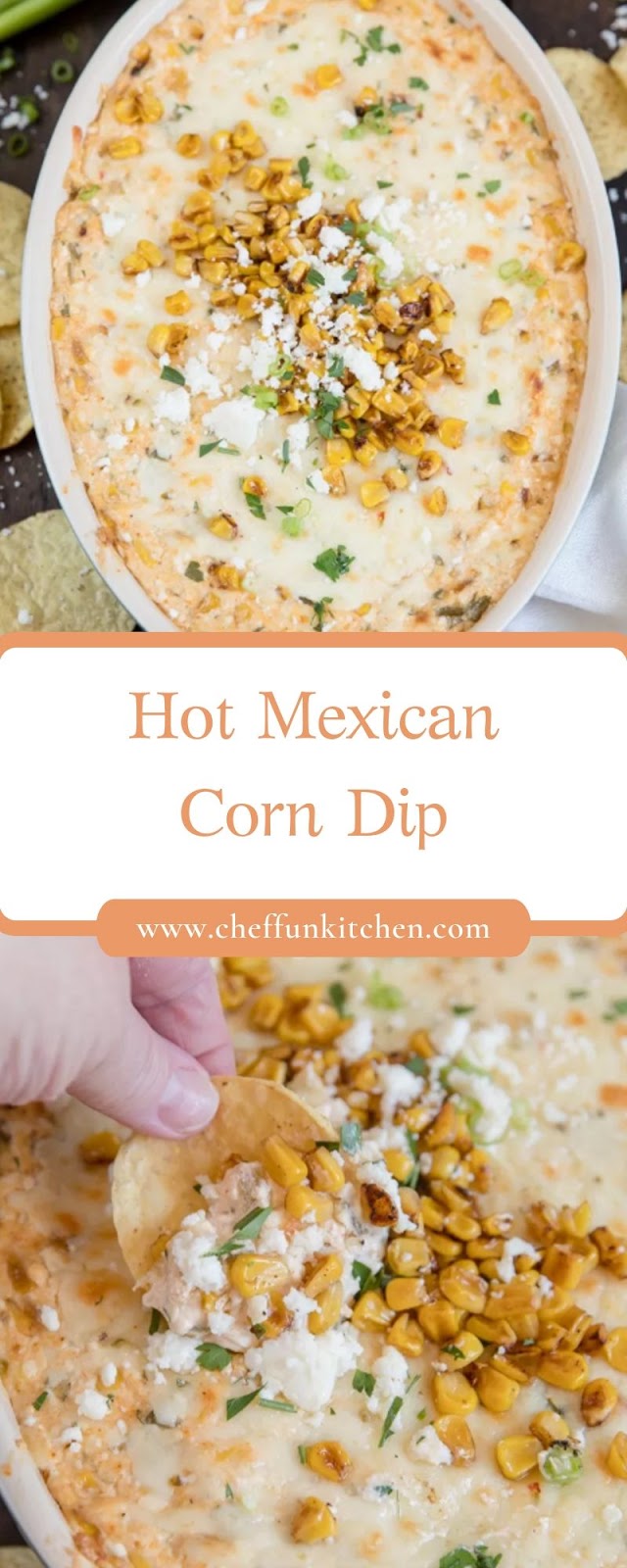 Hot Mexican Corn Dip Hot Mexican Corn Dip