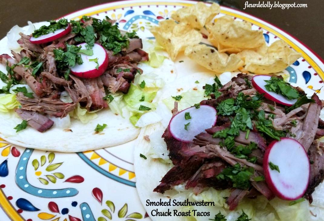 Fleur de Lolly Smoked Southwestern Chuck Roast for Tacos!