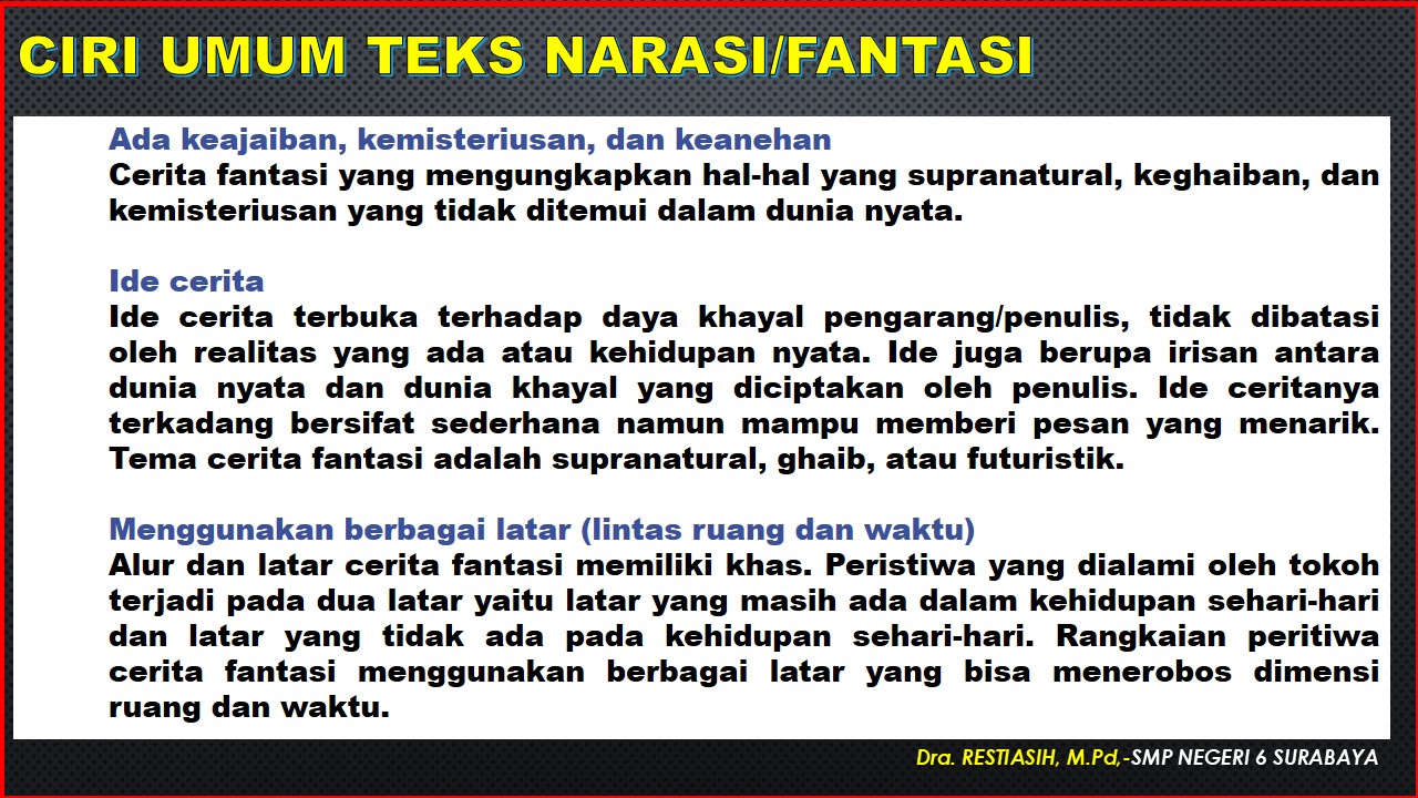 BAHASA INDONESIA BAHASA KITA: MATERI TEKS NARASI (CERITA FANTASI)
