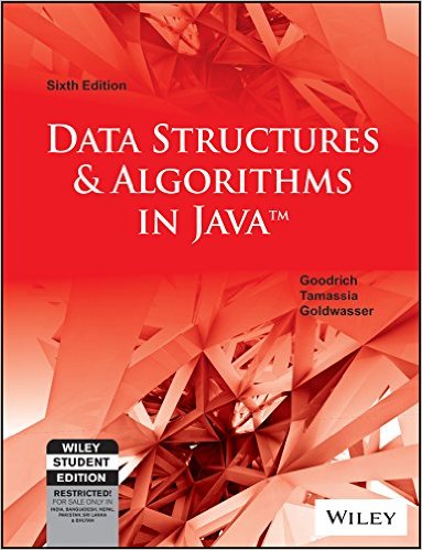 Data Structures and Algorithms in Java 6th Edition by by M.T.Goodrich ...